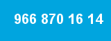 966 870 16 14 966 870 16 14